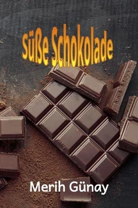 Süße Schokolade