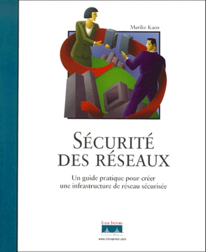 Merike Kaeo - Securite Des Reseaux.