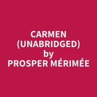 Carmen (Unabridged)