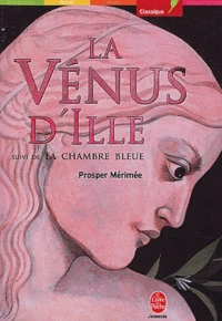 La Vénus d'Ille suivi de La Chambre Bleue