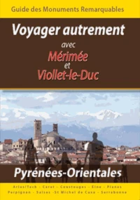 Voyager Autrement avec Merimee et Viollet-le-Duc