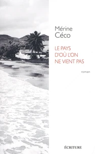 Le pays d'où l'on ne vient pas