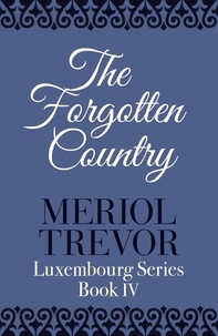 Meriol Trevor - The Forgotten Country.