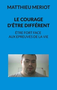 Le courage d'être différent
