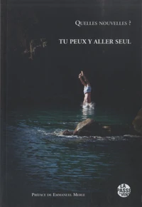 Tu peux y aller seul