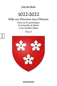 1022-2022 - Mille ans d'histoires dans l'histoire