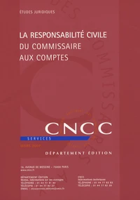 La responsabilite civile du commissaire aux comptes