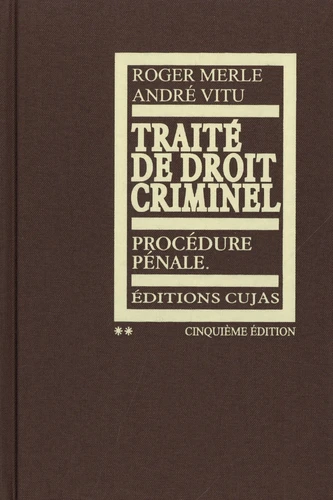 Rodger Trait Traité de droit criminel. Tome 2, Procédure pénale, 5e édition - Roger ...
