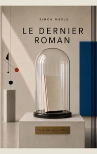 Le Dernier Roman