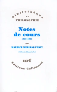 Notes des cours au Collège de France (1958-1959 et 1960-1961)