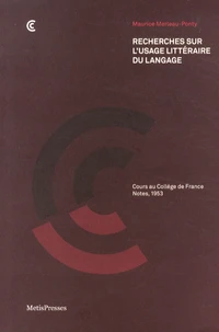 Recherches sur l'usage littéraire du langage