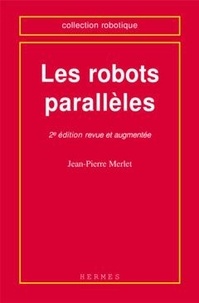  Merlet - Les Robots Paralleles.
