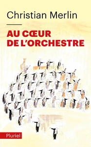 Au coeur de l'orchestre