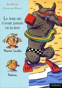 Le loup qui n'avait jamais vu la mer