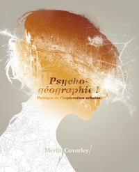 Psycho-géographie !