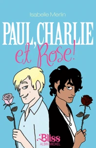 Paul, Charlie et rose!
