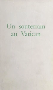 Un souterrain au Vatican