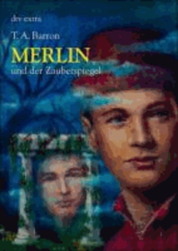 Merlin und der Zauberspiegel - 4. Buch.