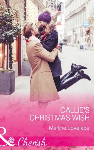 Merline Lovelace - Callie's Christmas Wish.