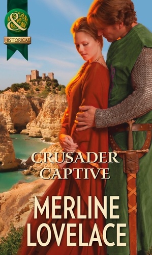 Merline Lovelace - Crusader Captive.