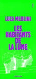 Les Habitants De La Lune