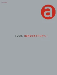 Tous innovateurs !
