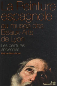 La peinture espagnole au musée des Beaux-Arts de Lyon