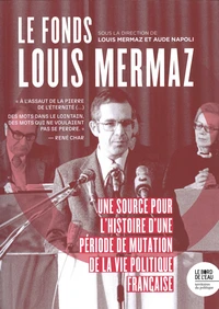 Le fonds Louis Mermaz