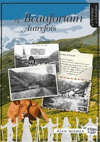 Le Beaufortain d'autrefois