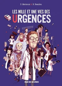 Les mille et une vies des urgences