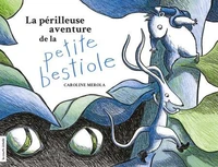 La périlleuse aventure de la petite bestiole