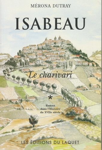 Isabeau.. Tome 1, Le charivari