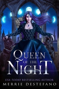  Merrie Destefano - Queen of the Night.