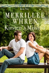  Merrillee Whren - Kirsten's Mission - The Village of Hope, #2.