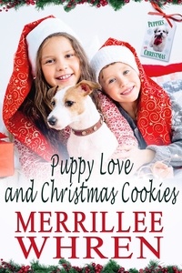  Merrillee Whren - Puppy Love and Christmas Cookies - Happiness in Hallburg, #3.