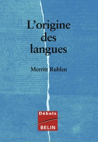 L'Origine Des Langues. Sur Les Traces De La Langue Mere