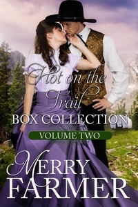  Merry Farmer - Hot on the Trail: Volume Two - Hot on the Trail.