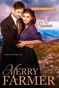 Merry Farmer - Trail of Passion - Hot on the Trail, #7.