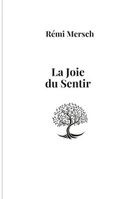 La joie du sentir