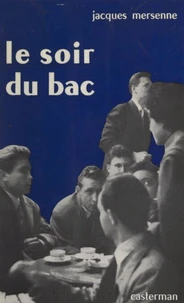 Le soir du Bac