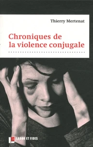 Chroniques de la violence conjugale