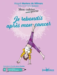 Je rebondis après mon cancer