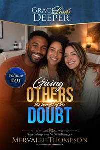 Giving Others the Benifit of the Doubt