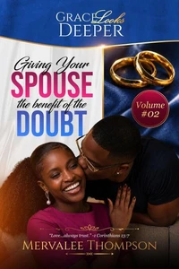 Giving Your Spouse the Benefit of the Doubt