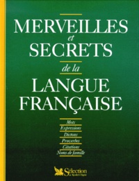  Collectif - Merveilles Et Secrets De La Langue Francaise.