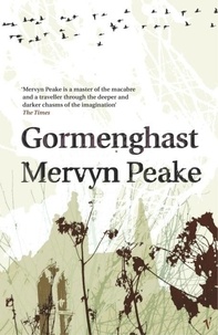 Mervyn Peake - GORMENGHAST.