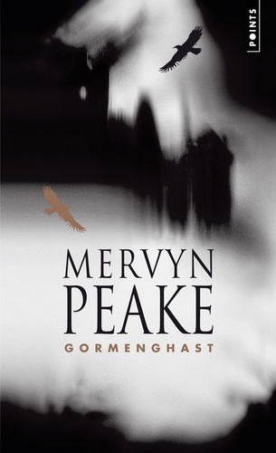 La trilogie de Gormenghast Tome 2 Gormenghast