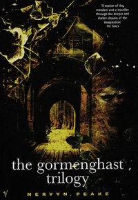 Mervyn Peake - The gormenghast trilogy.