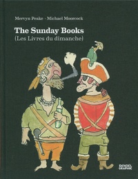 Mervyn Peake et Michael Moorcock - The Sunday Books - (Les Livres du dimanche).