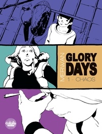  Merwan - Glory Days - Volume 1 - Chaos.